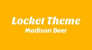 Locket Theme Lyrics – Madison Beer