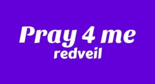 Pray 4 me Lyrics – redveil