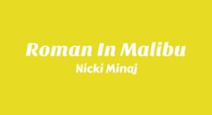 Lyrics of Roman In Malibu Song
