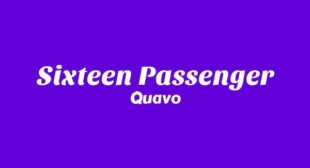 Sixteen Passenger Song Lyrics