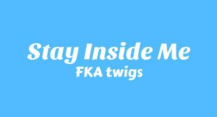 Stay Inside Me Song Lyrics