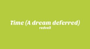 Time (A dream deferred) Lyrics