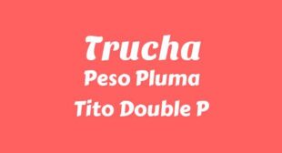 Trucha Lyrics