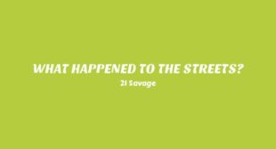 WHAT HAPPENED TO THE STREETS? Lyrics