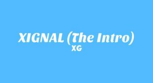 Lyrics of XIGNAL (The Intro) Song