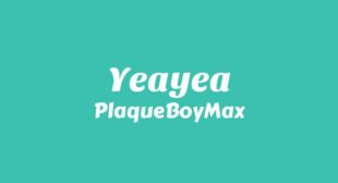 Yeayea Lyrics – PlaqueBoyMax