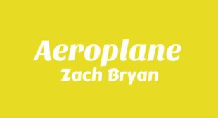 Lyrics of Aeroplane Song