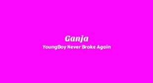 Lyrics of Ganja Song