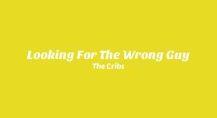 Looking For The Wrong Guy Song Lyrics