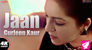 Jaan Song – Gurleen Kaur