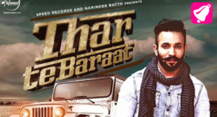 Thar Te Baraat – Dilpreet Dhillon