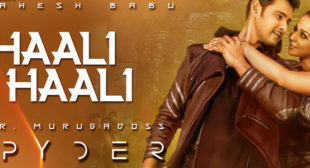 Haali Haali Song – Spyder