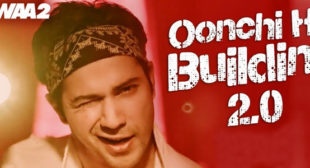 Oonchi Hai Building 2.0 – Judwaa 2