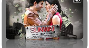 SUNWAI LYRICS – Benny Dayal Romantic Song 2018