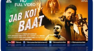 JAB KOI BAAT LYRICS – Atif Aslam & Shirley Setia New Song