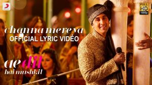 CHANNA MEREYA LYRICS â Arijit Singh