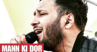 Ash King Song Mann Ki Dor is Out Now