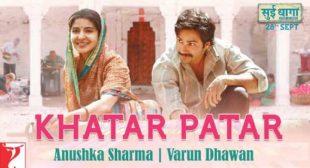 Khatar Patar Song – Sui Dhaaga