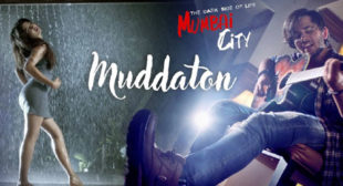 Get Muddaton Song of Movie Mumbai City