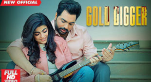 Pardeep Sran’s New Song Gold Digger