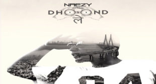 Naezy – Dhoond Le Lyrics