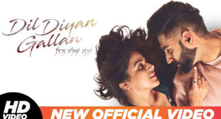 Lyrics of Dil Diyan Gallan Title Track feat Parmish Verma – LyricsBELL