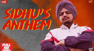 Sidhu’s Anthem Lyrics by Sidhu Moose Wala – LyricsBELL