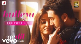 Bulleya Lyrics – [Ae Dil Hai Mushkil] Ranbir Kapoor