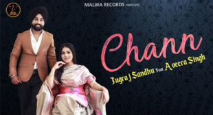 Chann Lyrics by Jugraj Sandhu