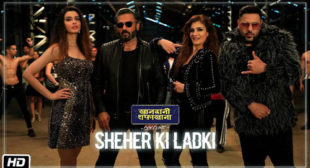 Sheher Ki Ladki Lyrics – Badshah