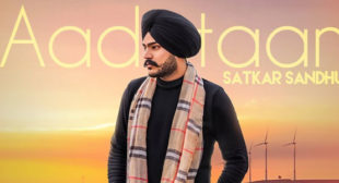 Aadataan Lyrics – Satkar Sandhu