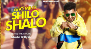 Aao Milo Shilo Shalo – Sagar Bhatia Lyrics