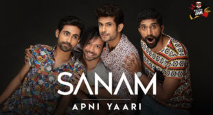 Sanam – Apni Yaari Lyrics