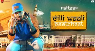 Dilli Wali Baatcheet Lyrics by Raftaar