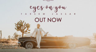 Eyes On You – Tarsem Jassar Lyrics