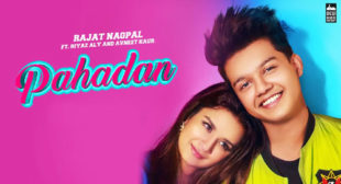 Pahadan – Rajat Nagpal Lyrics