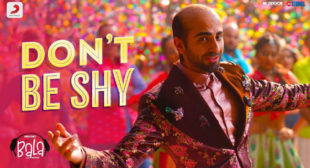 Don’t Be Shy Lyrics from Bala