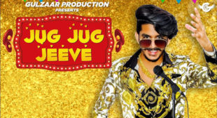 Jug Jug Jeeve Song Lyrics