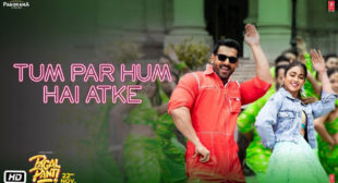 Tum Par Hum Hai Atke Lyrics – Pagalpanti