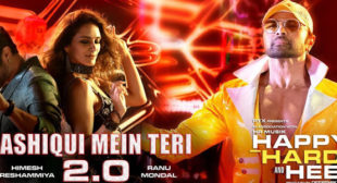 Ashiqui Mein Teri 2.0 – Happy Hardy And Heer