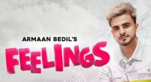 Feelings Song Lyrics – Armaan Bedil