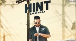 Hint Lyrics – Karan Aujla