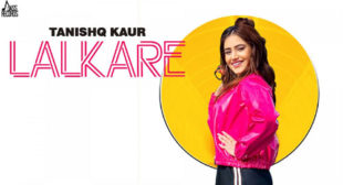 Tanishq Kaur – Lalkare Lyrics