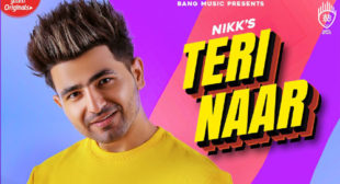 Teri Naar Lyrics – Nikk