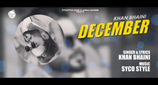 Lyrics Of December Song By Khan Bhaini