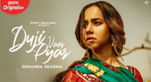 Duji Vaar Pyar – Sunanda Sharma Lyrics