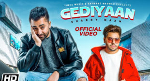 Sharry Maan – Gediyaan Lyrics