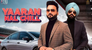 Yaaran Nal Chill Lyrics by Kulbir Jhinjer