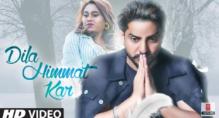 DILA HIMMAT KAR LYRICS