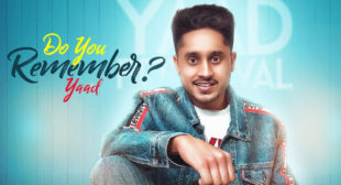 Do You Remember Song Lyrics – Yaad